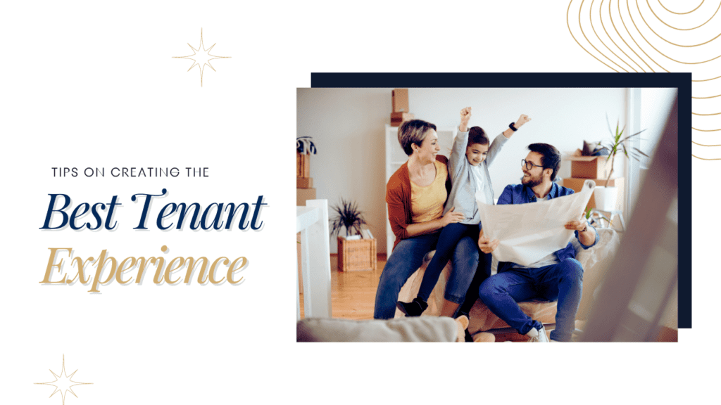 Tips on Creating the Best Tenant Experience | Alexandria Property Management - Article Banner