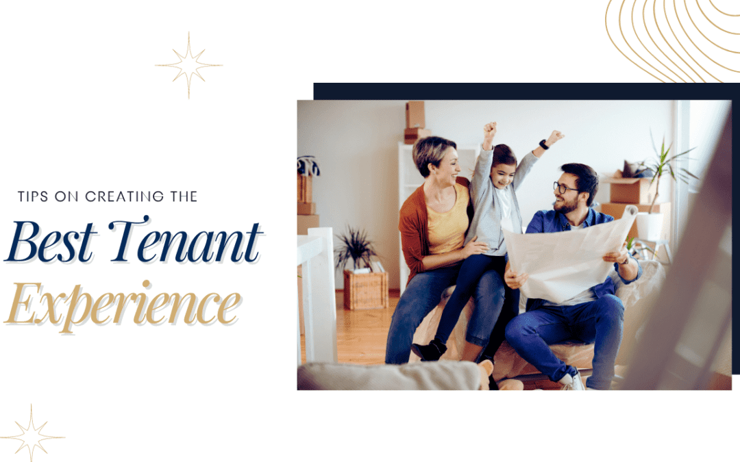 Tips on Creating the Best Tenant Experience | Alexandria Property Management