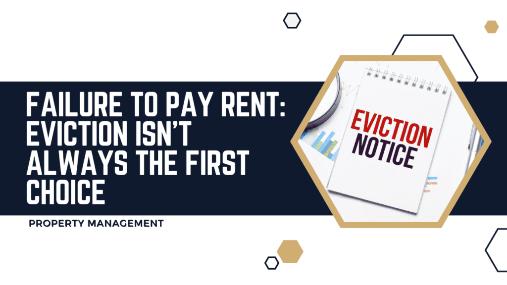 Failure to Pay Rent: Eviction Isn’t Always the First Choice | Northern Virginia Property Management - Article Banner