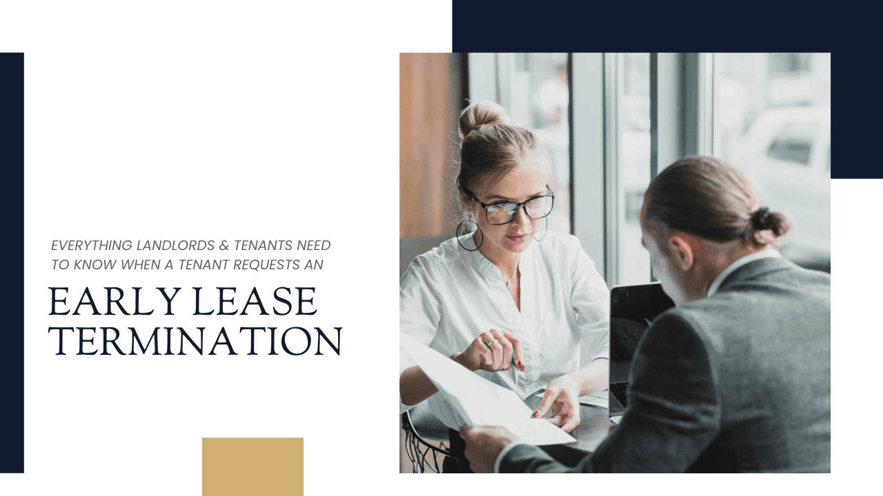 Everything Landlords & Tenants Need to Know when a Tenant Requests an Early Lease Termination | Northern Virginia Property Management