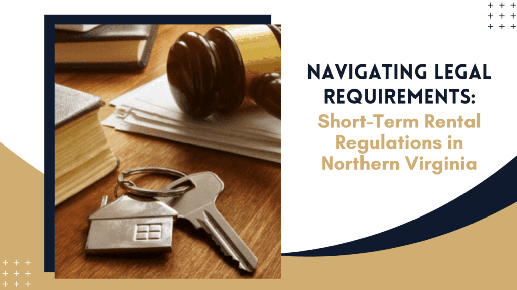 Navigating Legal Requirements: Short-Term Rental Regulations in Northern Virginia - Article Banner