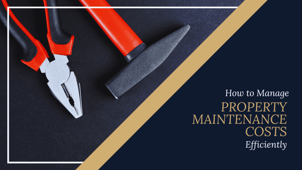 How to Manage Property Maintenance Costs Efficiently in Northern Virginia - Article Banner