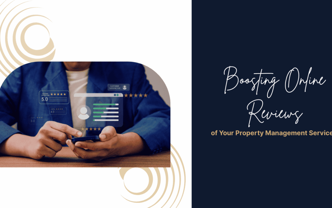Strategies for Boosting Online Reviews of Your Northern Virginia Property Management Services