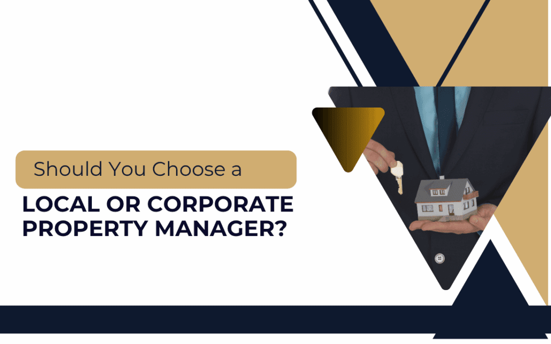 Should You Choose a Local or Corporate Property Manager in Northern Virginia?
