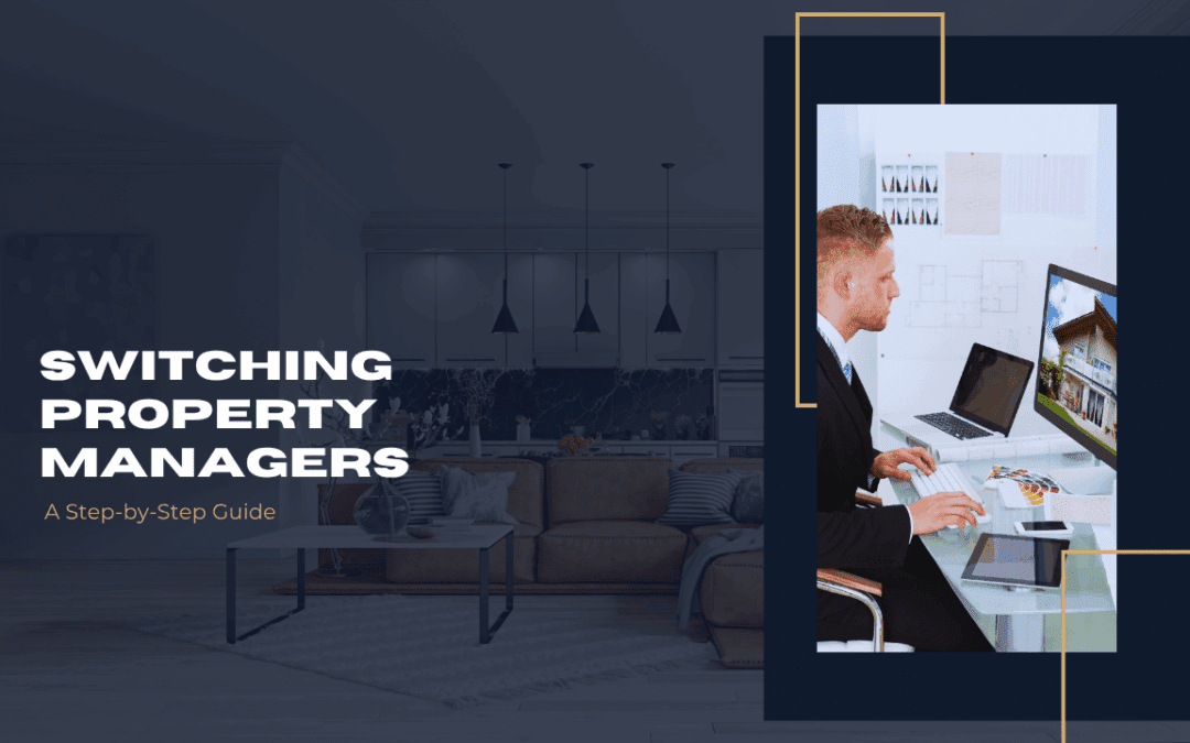 Switching Property Managers in Northern Virginia: A Step-by-Step Guide