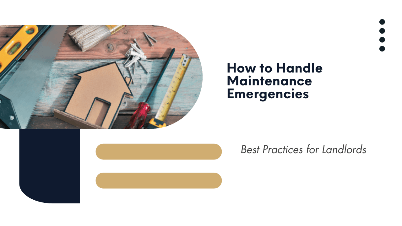 How to Handle Maintenance Emergencies: Best Practices for Northern Virginia Landlords