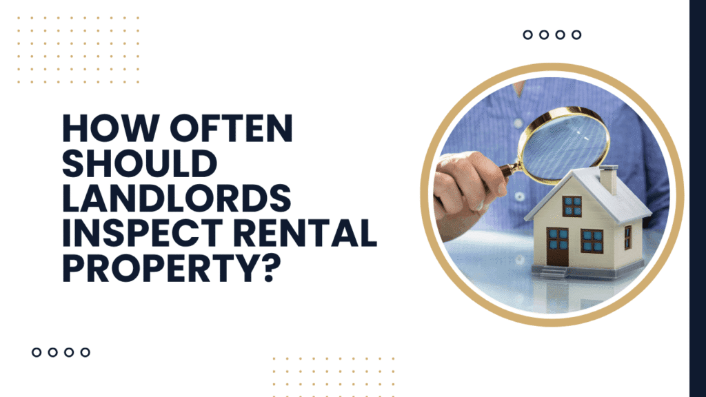 How Often Should Landlords Inspect Rental Property in Virginia? - Article Banner