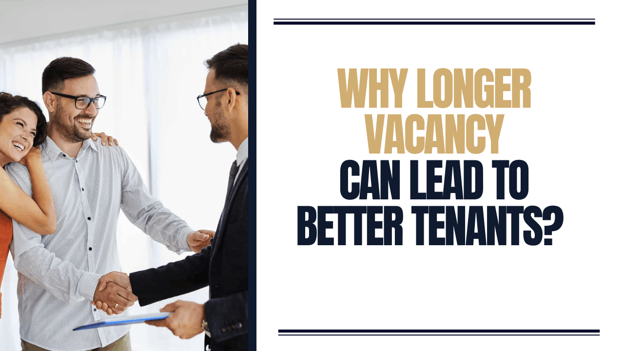 Why Longer Vacancy Can Lead to Better Tenants in Northern Virginia Rentals
