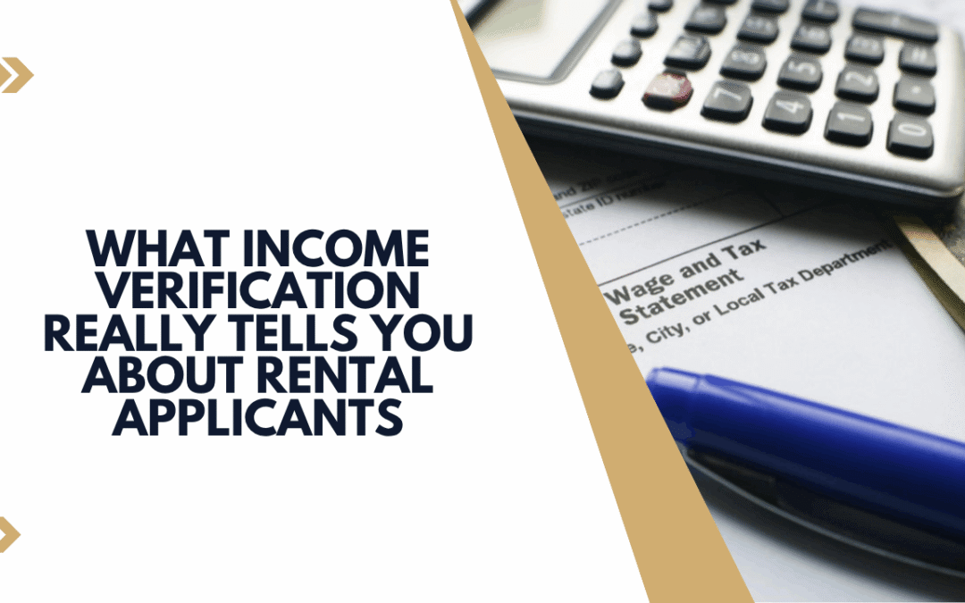 What Income Verification Really Tells You About Rental Applicants