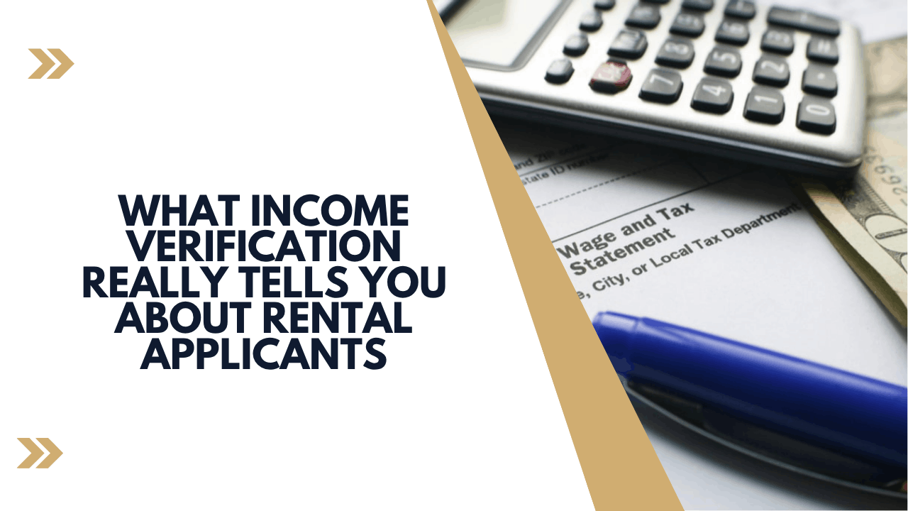 What Income Verification Really Tells You About Rental Applicants