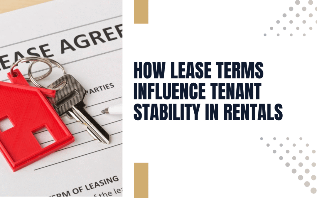 How Lease Terms Influence Tenant Stability in Northern Virginia Rentals